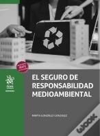El Seguro De Responsabilidad Medioambiental