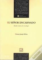 El Señor Encarnado