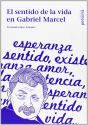El Sentido De La Vida En Gabriel Marcel - Preview