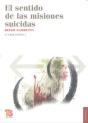 El Sentido De Las Misiones Suicidas   - Preview