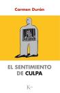 El Sentimiento De Culpa - Preview