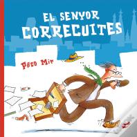 El Senyor Correcuites