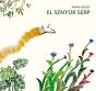 El Senyor Serp - Preview