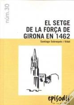 Capa do artigo El Setge De La Força De Girona En 1462