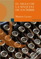 El Siglo De La Máquina De Escribir