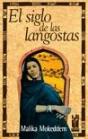 El Siglo De Las Langostas - Preview