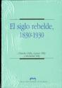 El Siglo Rebelde, 1830-1930 - Preview