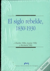 Capa do artigo El Siglo Rebelde, 1830-1930