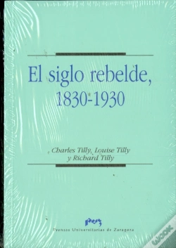 Capa do artigo El Siglo Rebelde, 1830-1930