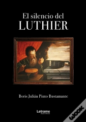Capa do artigo El Silencio De Luthier