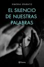 El Silencio De Nuestras Palabras - Preview