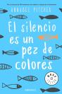 El Silencio Es Un Pez De Colores - Preview