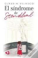 El Sindrome De Stendhal