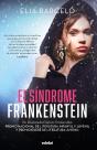 El Síndrome Frankenstein - Preview
