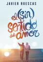 El (Sin)Sentido Del Amor - Preview