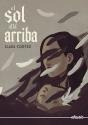 El Sol Alla Arriba - Preview