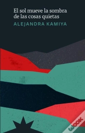 Capa do artigo El Sol Mueve La Sombra De Las Cosas Quietas