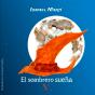 El Sombrero Sueña - Preview