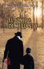 El Sonido De Mi Llanto - Preview