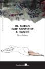 El Suelo Que Sostiene A Hande - Preview