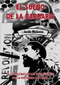 El Sueño De La Barbarie. - Preview