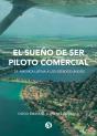 El Sueño De Ser Piloto Comercial - Preview
