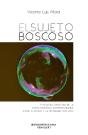 El Sujeto Boscoso - Preview