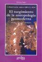 El Surgimiento De La Antropología Posmoderna - Preview