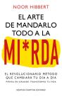 El Sutil Arte De Mandarlo Todo A La Mi*Rda - Preview