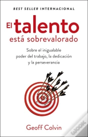 Capa do artigo El Talento Está Sobrevalorado