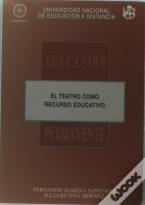 El Teatro Como Recurso Educativo