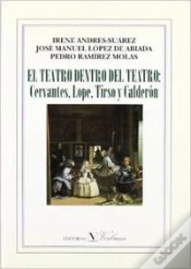 Capa do artigo El Teatro Dentro Del Teatro: Cervantes, Lope, Tirso Y Calderón