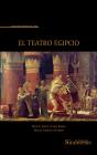 El Teatro Egipcio - Preview