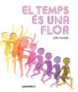 El Temps Es Una Flor - Preview