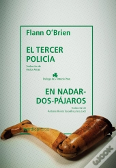 El Tercer Policía & En Nadar-Dos-Pájaros