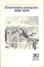 El Terrorismo Anarquista. (1888-1909) - Preview