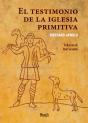 El Testimonio De La Iglesia Primitiva - Preview