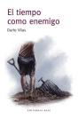 El Tiempo Como Enemigo - Preview