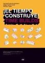 El Tiempo Construye - Preview