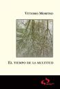 El Tiempo De La Multitud - Preview