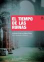 El Tiempo De Las Ruinas - Preview