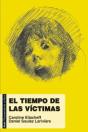 El Tiempo De Las Víctimas - Preview