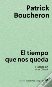 El Tiempo Que Nos Queda