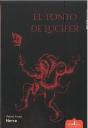 El Tonto De Lucifer - Preview