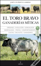 Capa do artigo El Toro Bravo. Ganaderías Míticas