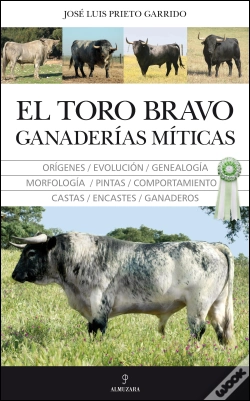 Capa do artigo El Toro Bravo. Ganaderías Míticas