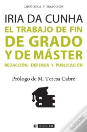 El Trabajo De Fin De Grado Y De Máster