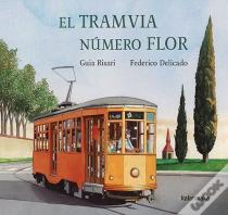 El Tramvia Numero Flor