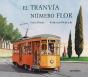 El Tranvia Numero Flor - Preview