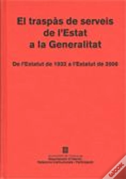 Capa do artigo El Traspàs De Serveis De L'Estat A La Generalitat. De L'Estatut De 1932 A L'Estatut De 2006